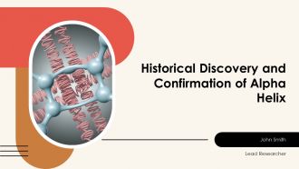 Historical Discovery And Confirmation Of Alpha Helix PPT PowerPoint AT