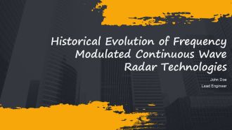 Historical Evolution Of Frequency Modulated Continuous Wave Radar Technologies PPT Demonstration AT