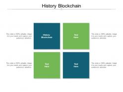 History blockchain ppt powerpoint presentation model gridlines cpb