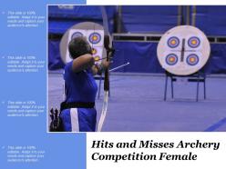 Hits and misses archery competition female