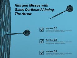 Hits and misses with game dartboard aiming the arrow