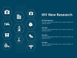 Hiv new research ppt powerpoint presentation slides ideas