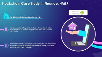 HMLR Blockchain Case Study For Real Estate Tokenization In UK Training Ppt