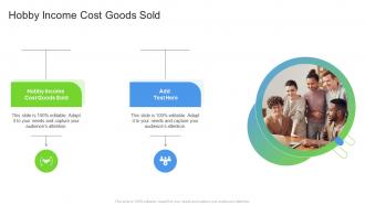 Hobby Income Cost Goods Sold In Powerpoint And Google Slides Cpb