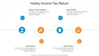 Hobby Income Tax Return In Powerpoint And Google Slides Cpb