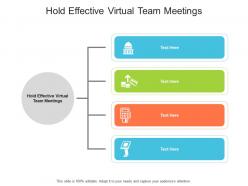 Hold effective virtual team meetings ppt powerpoint presentation pictures design inspiration cpb