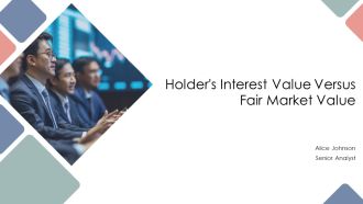 Holders Interest Value Versus Fair Market Value PPT PowerPoint AT