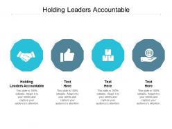 Holding leaders accountable ppt powerpoint presentation gallery example cpb