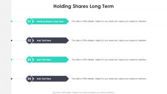 Holding Shares Long Term In Powerpoint And Google Slides Cpb