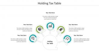 Holding tax table ppt powerpoint presentation inspiration outline cpb