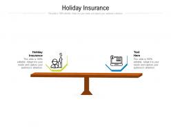 Holiday insurance ppt powerpoint presentation file slides cpb