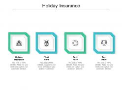 Holiday insurance ppt powerpoint presentation infographics sample cpb