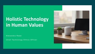 Holistic Technology in Human Values PPT Guidelines VA