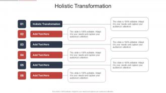 Holistic Transformation In Powerpoint And Google Slides Cpb
