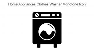 Home Appliances Clothes Washer Monotone Icon In Powerpoint Pptx Png And Editable Eps Format