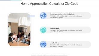 Home Appreciation Calculator Zip Code In Powerpoint And Google Slides Cpb