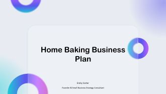 Home Baking Business Plan PPT Information VA