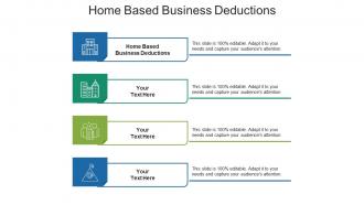 Home based business deductions ppt powerpoint presentation outline templates cpb
