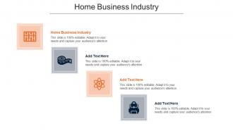 Home Business Industry In Powerpoint And Google Slides Cpb