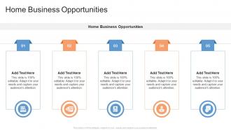 Home Business Opportunities In Powerpoint And Google Slides Cpb