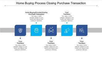 Home buying process closing purchase transaction ppt powerpoint presentation icons cpb