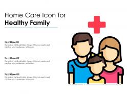 Home care icon for healthy family