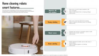 Home Cleaning Robots Smart Features Role Of IoT Driven Robotics In Various IoT SS