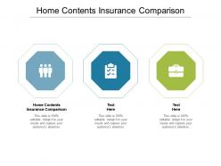 Home contents insurance comparison ppt powerpoint presentation file master slide cpb
