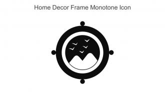 Home Decor Frame Monotone Icon In Powerpoint Pptx Png And Editable Eps Format