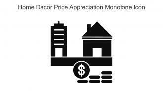 Home Decor Price Appreciation Monotone Icon In Powerpoint Pptx Png And Editable Eps Format