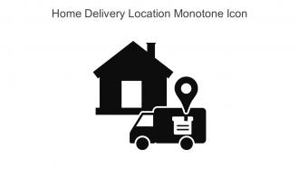 Home Delivery Location Monotone Icon In Powerpoint Pptx Png And Editable Eps Format