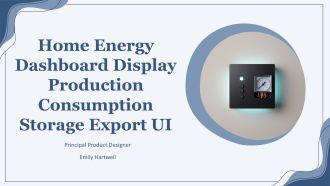 Home Energy Dashboard Display Production Consumption Storage Export UI PPT PowerPoint VA