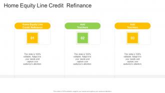 Home Equity Line Credit Refinance In Powerpoint And Google Slides Cpb