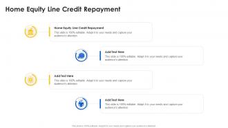 Home Equity Line Credit Repayment In Powerpoint And Google Slides Cpb