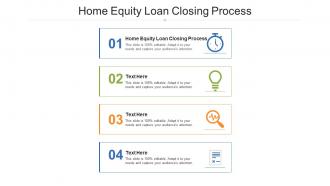Home equity loan closing process ppt powerpoint presentation show brochure cpb