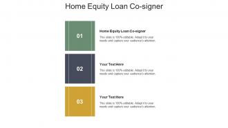 Home equity loan co signer ppt powerpoint presentation slides brochure cpb