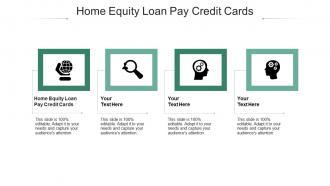 Home equity loan pay credit cards ppt powerpoint presentation professional visuals cpb