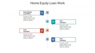 Home equity loan work ppt powerpoint presentation professional display cpb