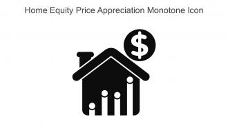 Home Equity Price Appreciation Monotone Icon In Powerpoint Pptx Png And Editable Eps Format