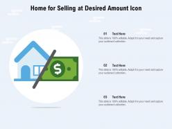 Home For Selling At Desired Amount Icon