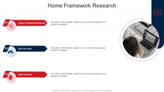 Home Framework Research In Powerpoint And Google Slides Cpb