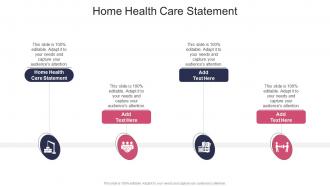 Home Health Care Statement In Powerpoint And Google Slides Cpb