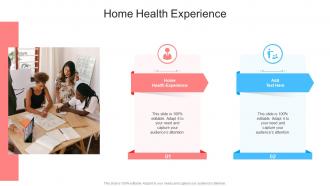 Home Health Experience In Powerpoint And Google Slides Cpb