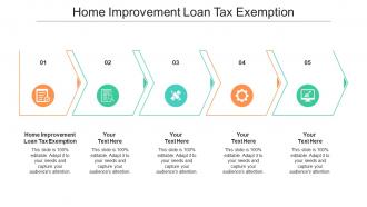 Home improvement loan tax exemption ppt powerpoint presentation infographics graphic tips cpb