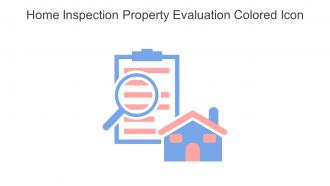 Home Inspection Property Evaluation Colored Icon In Powerpoint Pptx Png And Editable Eps Format