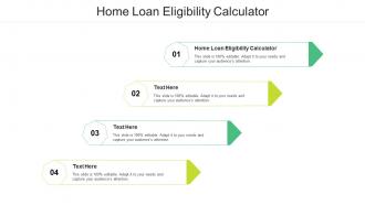 Home loan eligibility calculator ppt powerpoint presentation show graphics example cpb