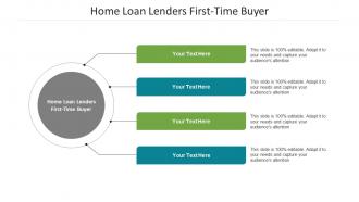 Home loan lenders first time buyer ppt powerpoint presentation portfolio designs cpb
