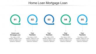 Home loan mortgage loan ppt powerpoint presentation file summary cpb