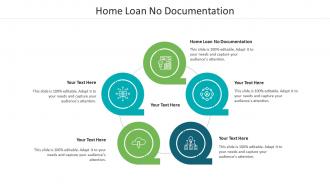 Home loan no documentation ppt powerpoint presentation ideas guide cpb