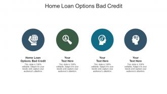 Home loan options bad credit ppt powerpoint presentation model introduction cpb